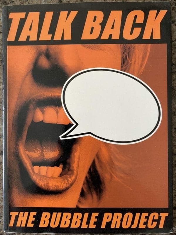 Book cover for Talk Back The Bubble Project