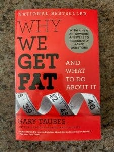 Book cover for Why We Get Fat, and What To Do About It