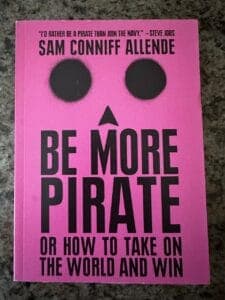 Book cover for Be More Pirate